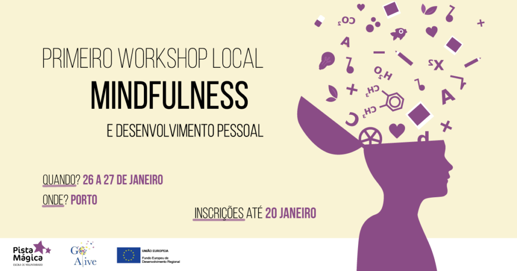 Workshop Mindfulness e Desenvolvimento Pessoal | Pista Mágica - Escola de Voluntariado
